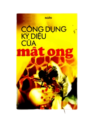 Công Dụng Kỳ Diệu Của Mật Ong