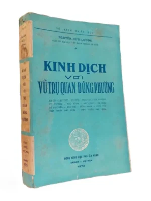 Kinh Dịch Với Vũ Trụ Quan Đông Phương