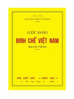 Lược Khảo Binh Chế Việt Nam Qua Các Thời Đại