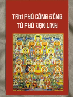 Tam Phủ Công Đồng Tứ Phủ Vạn Linh