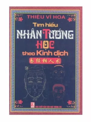 Tìm Hiểu Nhân Tướng Học Theo Kinh Dịch