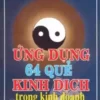 Ứng Dụng 64 Quẻ Kinh Dịch Trong Kinh Doanh