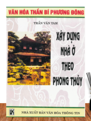 Xây Dựng Nhà Ở Theo Phong Thủy