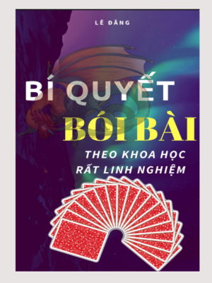 Bí Quyết Bói Bài Theo Khoa Học Rất Linh Nghiệm