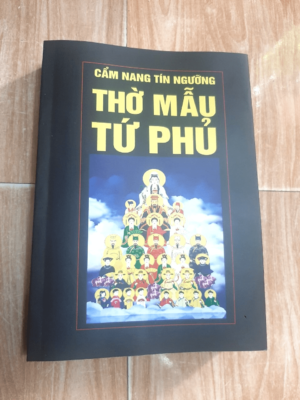 Cẩm Nang Tín Ngưỡng Thờ Mẫu Tứ Phủ