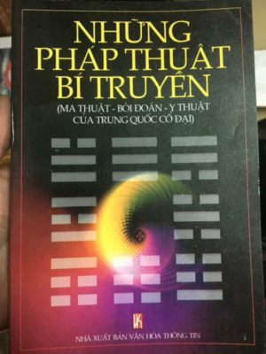 Những Pháp Thuật Bí Truyền Của Trung Quốc Cổ Đại – Trần Đỉnh