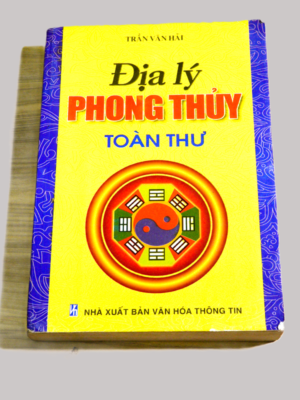 Địa Lý Phong Thủy Toàn Thư – Trần Văn Hải