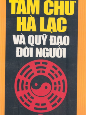 Tám chữ Hà Lạc Và Quỹ Đạo Đời Người