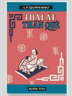 Thái Ất Thần Quẻ – Lã Quán Như