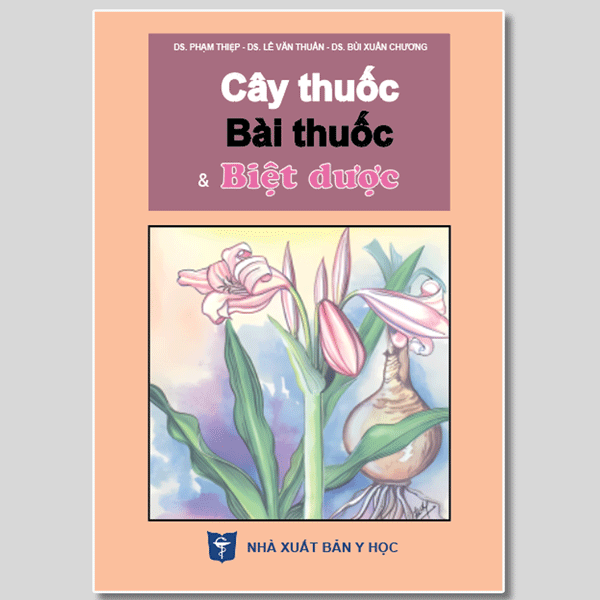 Cây Thuốc Bài Thuốc Và Biệt Dược