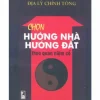Chọn Hướng Nhà Hướng Đất Theo Quan Niệm Cổ – Tôn Nhan