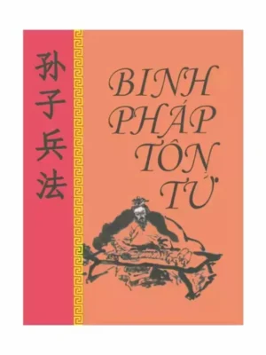 Binh Pháp Tôn Tử (NXB Lao Động 2006) – Nguyễn Huy Cố