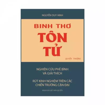 Binh Thơ Tôn Tử Quyển Thượng – Nguyễn Duy Hinh - NXB Khai Trí 1973
