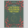 Những Cây Thuốc Và Vị Thuốc Việt Nam (2004) – Đỗ Tấn Lợi