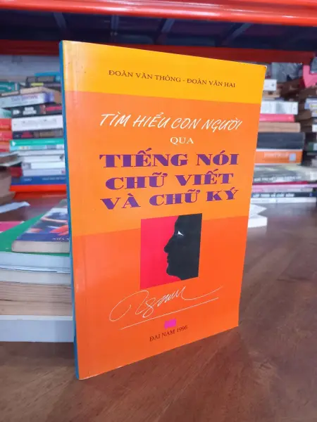 Tìm Hiểu Con Người Qua Tiếng Nói Chữ Viết Và Chữ Ký
