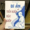 Bí Ẩn Về Tiền Kiếp Hậu Kiếp – Đoàn Văn Thông