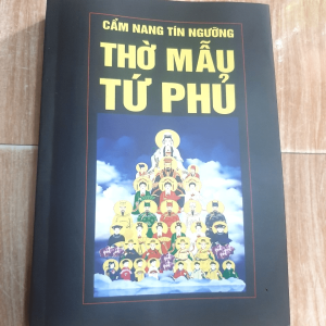 Cẩm Nang Tín Ngưỡng Thờ Mẫu Tứ Phủ