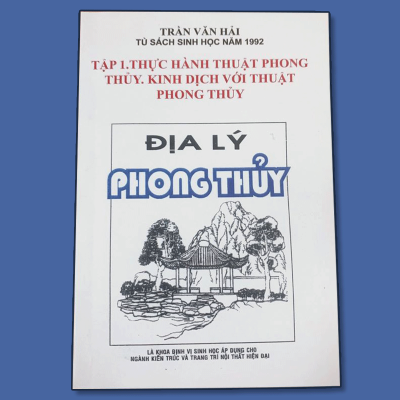 Địa Lý Phong Thủy Trọn Bộ 3 Quyển - 11 Tập – Trần Văn Hải – 1992