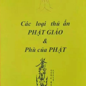 Các loại thủ ấn Phật Giáo và phù của Phật