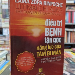 Điều Trị Tận Gốc – Năng Lực Chữa Lành Của Tâm Bi Mẫn