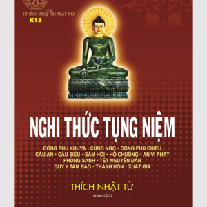 Nghi Thức Tụng Niệm – Thích Nhật Từ