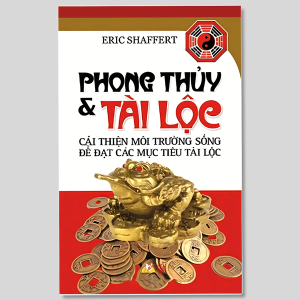 Phong Thủy Và Tài Lộc - Eric Shaffert
