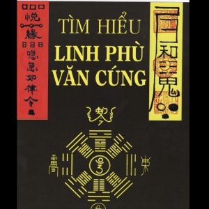 Tìm Hiểu Linh Phù Văn Cúng