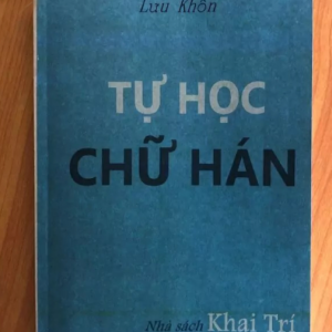 Tự Học Chữ Hán – Lưu Khôn