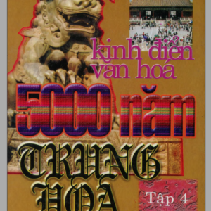 Kinh điển văn hóa 5000 năm Trung Hoa