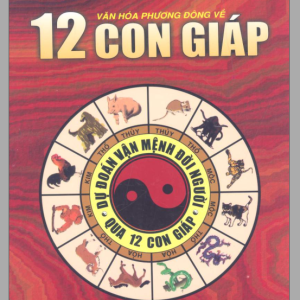 Văn Hóa Phương Đông Về 12 Con Giáp