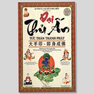 Đại Thủ Ấn - Tức Thân Thành Phật