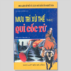 Mưu Trí Xử Thế Theo Quỷ Cốc Tử - Bản Phân Tích Chi Tiết Dễ Đọc Dễ Hiểu