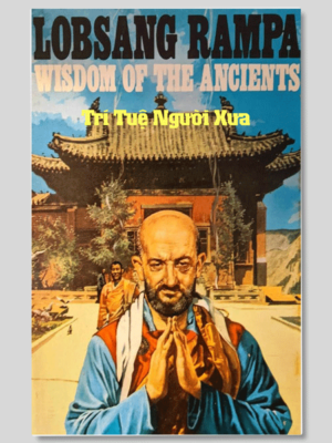 Trí Tuệ Người Xưa - Lobsang Rampa