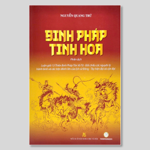 Binh Pháp Tinh Hoa Bản Đẹp 230 Trang Tái Bản 2021 – Nguyễn Quang Trứ