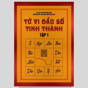 Tử Vi Đẩu Số Tinh Thành - Tập 1