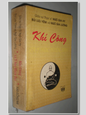 Khí Công Học Và Y Học Hiện Đại 812 Trang – GS.TS Ngô Gia Hy