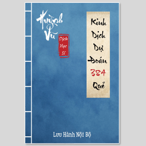 Sách Hay Kinh Dịch Dự Đoán 384 Quẻ