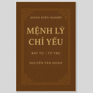 Mệnh Lý Chỉ Yếu - Đoàn Kiến Nghiệp