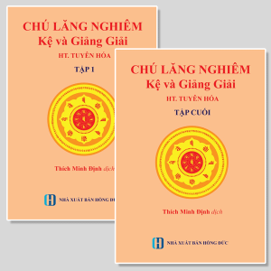 Chú Lăng Nghiêm Kệ Và Giảng Giải Bộ 2 Tập - HT Tuyên Hóa