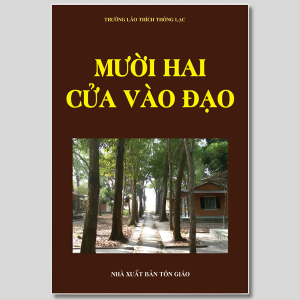 Mười Hai Cửa Vào Đạo - Trưởng Lão Thích Thông Lạc