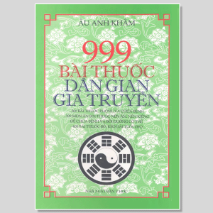 999 Bài Thuốc Dân Gian Gia Truyền