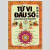 Tử vi đẩu số giải mã đời người - Phan Tử Ngư