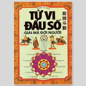 Tử vi đẩu số giải mã đời người - Phan Tử Ngư
