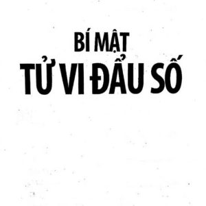 Bí Mật Tử Vi Đẩu Số – Nguyễn Đăng Quang