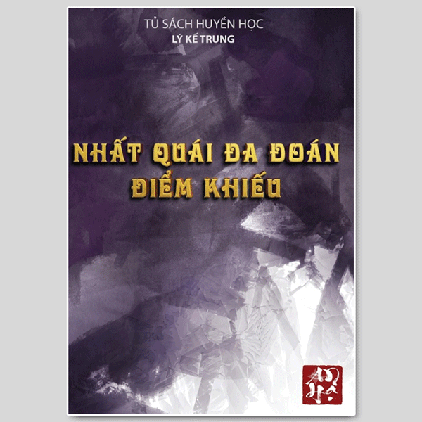 Chu Dịch Nhất Quái Đa Đoan Điểm Khiếu - Lý Kế Trung